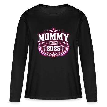 Mama seit 2025 – Stolze neue Mama Design - Frauen Premium Bio Langarmshirt - Schwarz - Vorne - Julia (174cm)