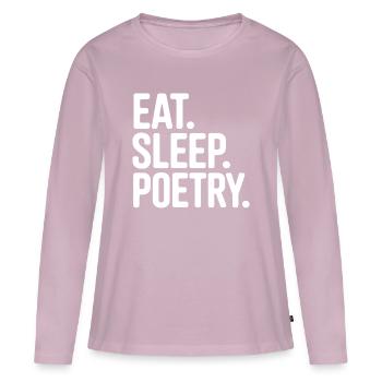 Eat Sleep Poetry Tee - Women's Premium Organic Long Sleeve Shirt - dusky pink - Front - Julia (174cm)