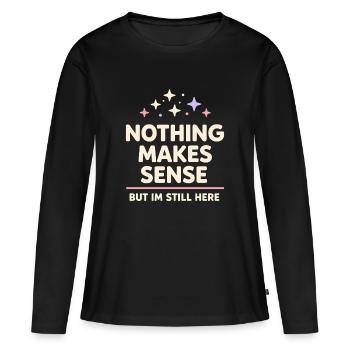 Existenzieller Humor, Nihilismus, Humor, - Frauen Premium Bio Langarmshirt - Schwarz - Vorne - Julia (174cm)