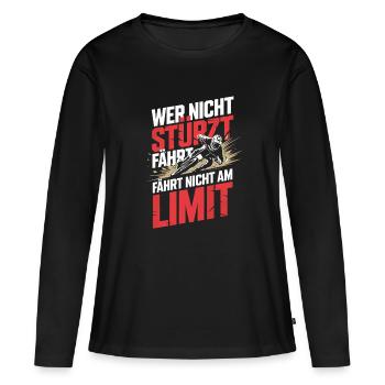  Wer Nicht Stürzt Fährt Fährt Nicht Am Limit - Frauen Premium Bio Langarmshirt - Schwarz - Vorne - Julia (174cm)