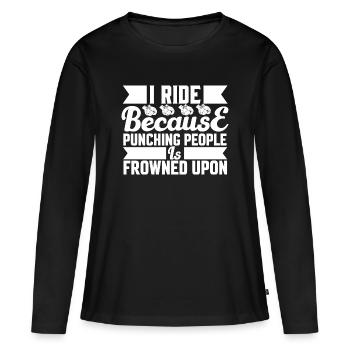 Ride because punching is not allowed - Women's Premium Organic Long Sleeve Shirt - black - Front - Julia (174cm)