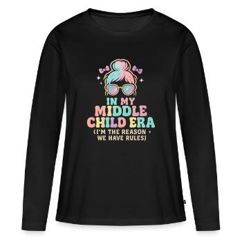 Daughter Family Humor In My Middle Child Era - Women's Premium Organic Long Sleeve Shirt - black - Front - Julia (174cm)