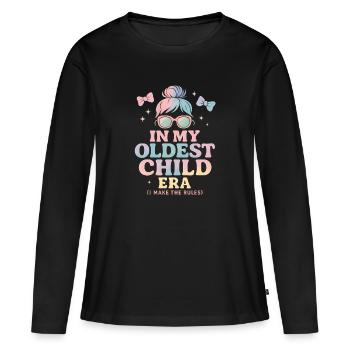 Daughter Family Humor In My Oldest Child Era - Women's Premium Organic Long Sleeve Shirt - black - Front - Julia (174cm)
