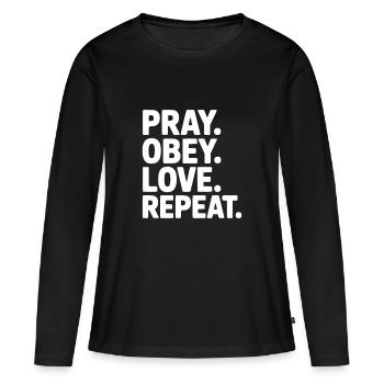 Pray. Obey. Love. Repeat. - Women's Premium Organic Long Sleeve Shirt - black - Front - Julia (174cm)