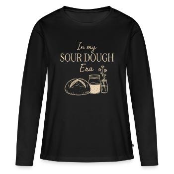 Baking Baker Sourdough In My Sourdough Era - Women's Premium Organic Long Sleeve Shirt - black - Front - Julia (174cm)