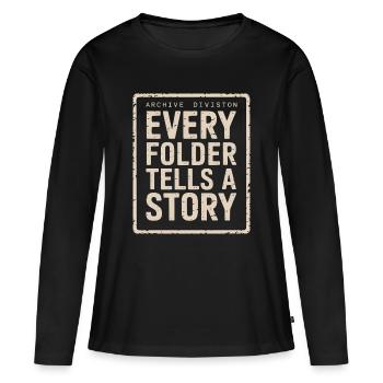 Chaque dossier raconte une histoire - T-shirt manches longues Premium bio Femme - noir - Devant - Julia (174cm)