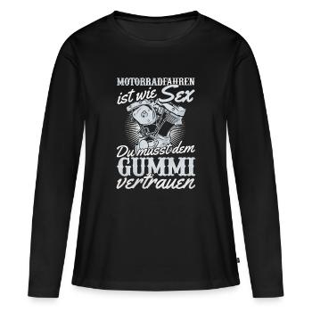 Motorrad Humor Sex Gummi Vertrauen - Frauen Premium Bio Langarmshirt - Schwarz - Vorne - Julia (174cm)