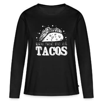 Tu m’as eu chez Tacos Taco Lovers Taco - T-shirt manches longues Premium bio Femme - noir - Devant - Julia (174cm)