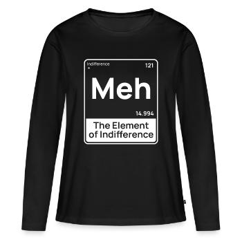 Bof, l’élément d’indifférence Humour minimaliste - T-shirt manches longues Premium bio Femme - noir - Devant - Julia (174cm)