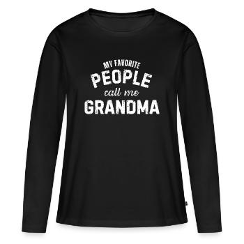 My Favorite People Call Me Grandma Heartwarming - Women's Premium Organic Long Sleeve Shirt - black - Front - Julia (174cm)