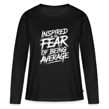 Mindset Inspired By Fear Of Average Bodybuilding - Frauen Premium Bio Langarmshirt - Schwarz - Vorne - Julia (174cm)