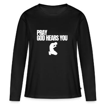 Prie que Dieu t’entende Art de la foi chrétienne - T-shirt manches longues Premium bio Femme - noir - Devant - Julia (174cm)