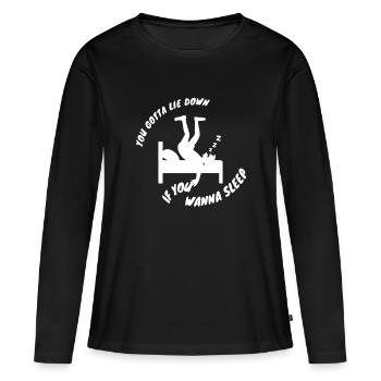 Ironisches Schlafzitat Weiße Silhouette Grafikdesign - Frauen Premium Bio Langarmshirt - Schwarz - Vorne - Julia (174cm)