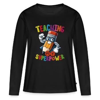  Lehre Mein Superkraft-bleistift-held Pädagogen - Frauen Premium Bio Langarmshirt - Schwarz - Vorne - Julia (174cm)