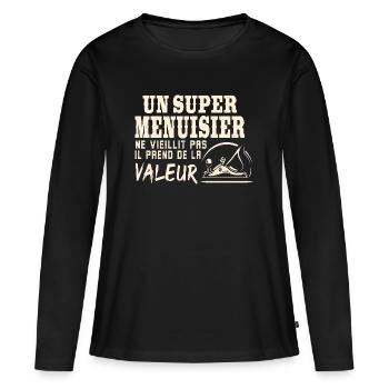 T-shirt Humour Menuisier Cadeau Original - T-shirt manches longues Premium bio Femme - noir - Devant - Julia (174cm)