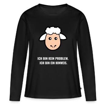 Hinweis statt Problem – Schaf Spruch - Frauen Premium Bio Langarmshirt - Schwarz - Vorne - Julia (174cm)