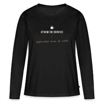 ATSEM en service Café - T-shirt manches longues Premium bio Femme - noir - Devant - Julia (174cm)