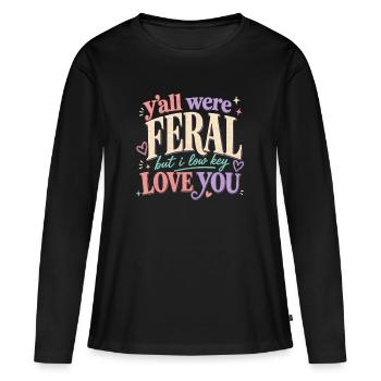 Lehrerin Spruch Humor Schule Geschenkidee - Frauen Premium Bio Langarmshirt - Schwarz - Vorne - Julia (174cm)
