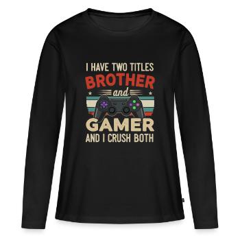 Frère et joueur - T-shirt manches longues Premium bio Femme - noir - Devant - Julia (174cm)