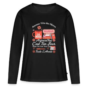 Maman Patronne Fête des Mères Cadeau - T-shirt manches longues Premium bio Femme - noir - Devant - Julia (174cm)