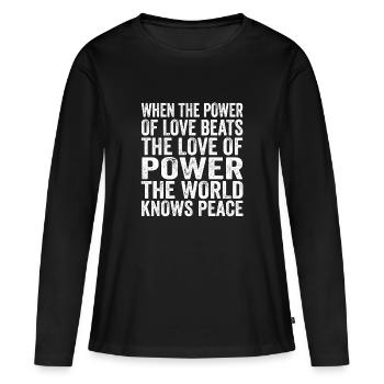 The Power Of Love Brings Peace - Frauen Premium Bio Langarmshirt - Schwarz - Vorne - Julia (174cm)