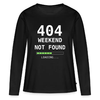 404 Weekend Not Found – Design de nerds en informatique - T-shirt manches longues Premium bio Femme - noir - Devant - Julia (174cm)