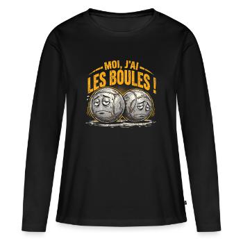 Pétanque Moi J'ai Les Boules Humour - T-shirt manches longues Premium bio Femme - noir - Devant - Julia (174cm)