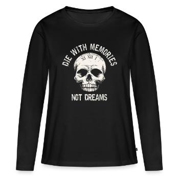 Meurs avec des souvenirs et non des rêves Skull Vintage - T-shirt manches longues Premium bio Femme - noir - Devant - Julia (174cm)