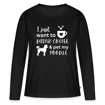 Buvez un café et caressez mon caniche Cadeau amusant - T-shirt manches longues Premium bio Femme - noir - Devant - Julia (174cm)