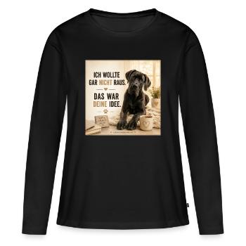 Ich wollte nicht raus das war Deine Idee - Frauen Premium Bio Langarmshirt - Schwarz - Vorne - Julia (174cm)