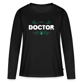 Lettrage d’ornement DOCTOR - T-shirt manches longues Premium bio Femme - noir - Devant - Julia (174cm)