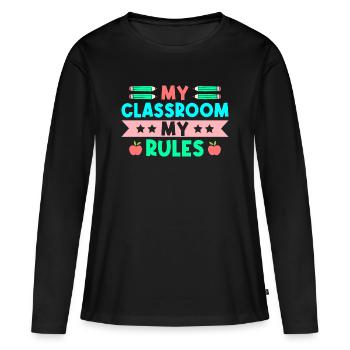 Pre K Teacher Classroom My Rules Kindergarten - Women's Premium Organic Long Sleeve Shirt - black - Front - Julia (174cm)
