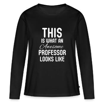 So sieht ein großartiger Professor aus - Frauen Premium Bio Langarmshirt - Schwarz - Vorne - Julia (174cm)
