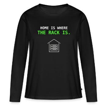 Le foyer est là où le rack est offert par l’administrateur système informatique - T-shirt manches longues Premium bio Femme - noir - Devant - Julia (174cm)