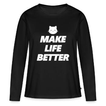 Cats make life better lettering for cat fans - Women's Premium Organic Long Sleeve Shirt - black - Front - Julia (174cm)