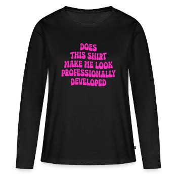 Professionell entwickelt - Frauen Premium Bio Langarmshirt - Schwarz - Vorne - Julia (174cm)