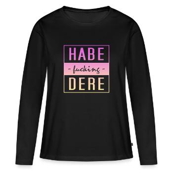 Habe Dere, habe dere, Servus - Frauen Premium Bio Langarmshirt - Schwarz - Vorne - Julia (174cm)