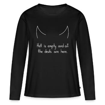 L’enfer est vide et tous les diables sont là, blancs - T-shirt manches longues Premium bio Femme - noir - Devant - Julia (174cm)