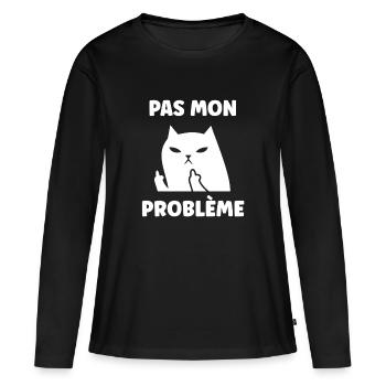 Chat insolent pas mon problème - T-shirt manches longues Premium bio Femme - noir - Devant - Julia (174cm)