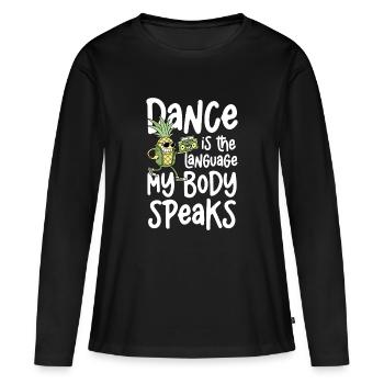 La danse est la langue que mon corps parle - T-shirt manches longues Premium bio Femme - noir - Devant - Julia (174cm)