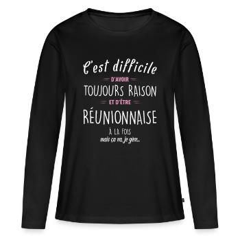 C Est Difficile D Avoir Toujours Raison Et D Et... - T-shirt manches longues Premium bio Femme - noir - Devant - Julia (174cm)