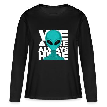 Nous sommes toujours là Science extraterrestre extraterrestre - T-shirt manches longues Premium bio Femme - noir - Devant - Julia (174cm)
