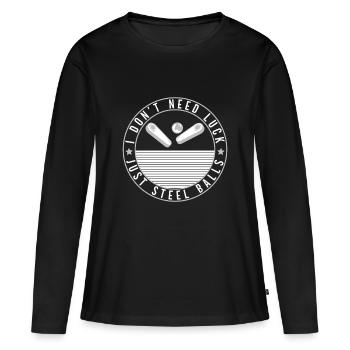 Je n’ai pas besoin de chance, juste des billes d’acier pour le flipper GIft - T-shirt manches longues Premium bio Femme - noir - Devant - Julia (174cm)