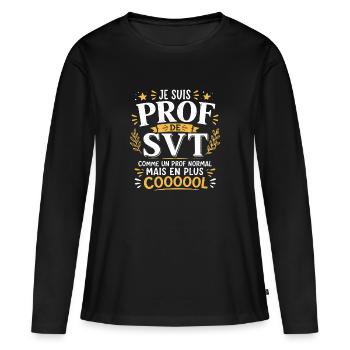Prof de SVT super cool  - T-shirt manches longues Premium bio Femme - noir - Devant - Julia (174cm)