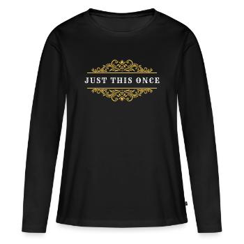 Just This Once – Vintage Western - T-shirt manches longues Premium bio Femme - noir - Devant - Julia (174cm)