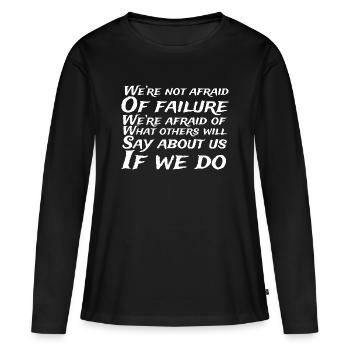 Citation de Fearless Over Opinions - T-shirt manches longues Premium bio Femme - noir - Devant - Julia (174cm)