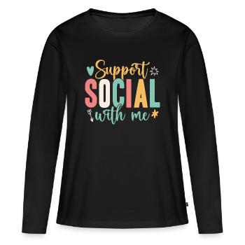 Citation d’un travailleur social : Support with Me Social Work - T-shirt manches longues Premium bio Femme - noir - Devant - Julia (174cm)