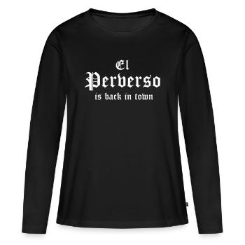 El Perverso is back in town - Frauen Premium Bio Langarmshirt - Schwarz - Vorne - Julia (174cm)