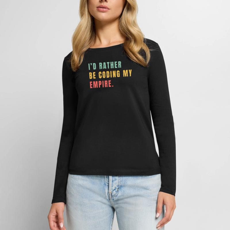 Je préférerais coder mon empire T-shirt manches longues Premium bio Femme