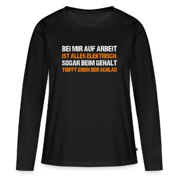 BEI MIR AUF ARBEIT - Frauen Premium Bio Langarmshirt - Schwarz - Vorne - Julia (174cm)